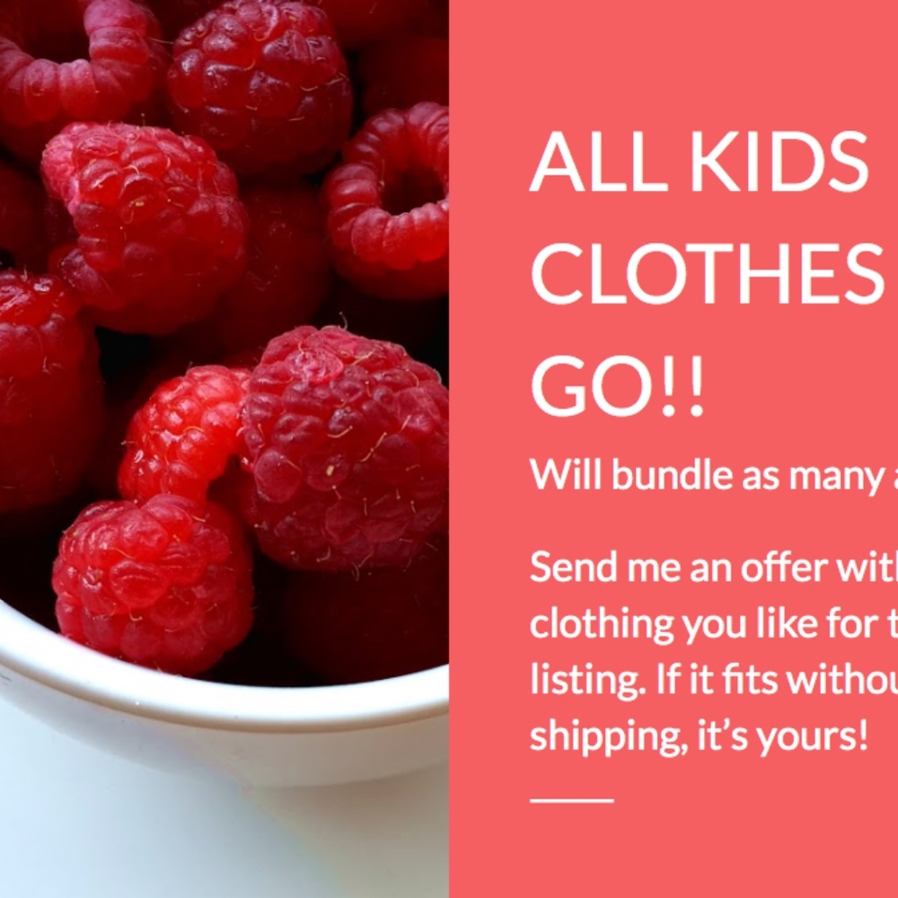 ALL KIDS CLOTHING MUST GO!